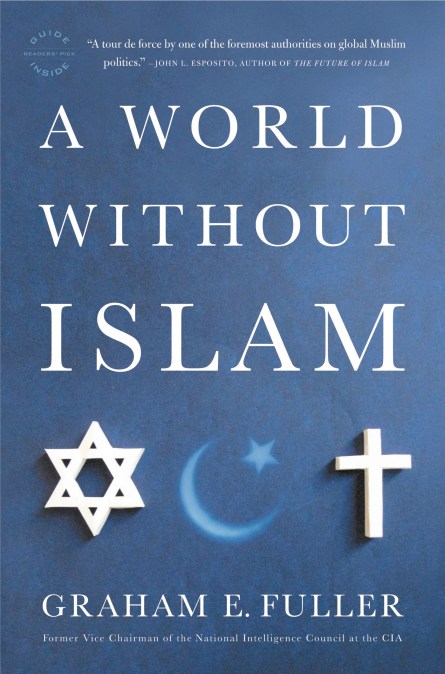 A World Without Islam