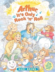 Arthur, It’s Only Rock ‘n’ Roll