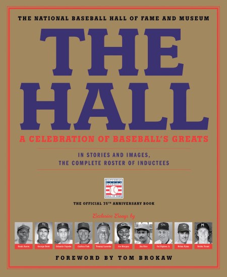 The Hall: A Celebration of Baseball’s Greats