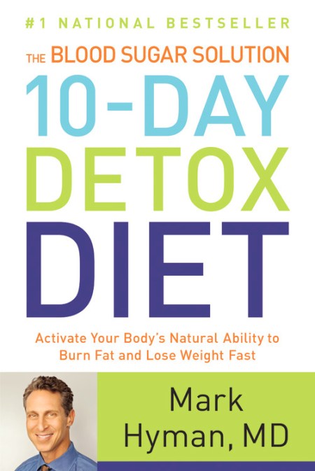 The Blood Sugar Solution 10-Day Detox Diet