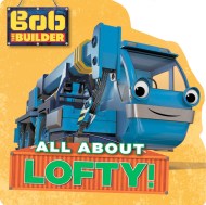 Bob the Builder: All About Lofty