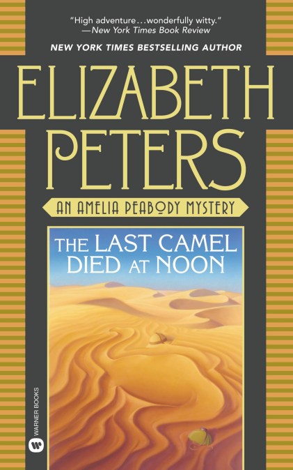 The Last Camel Died at Noon