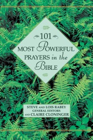 101 Most Powerful Prayers in the Bible