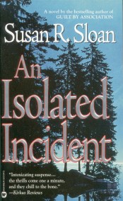 An Isolated Incident