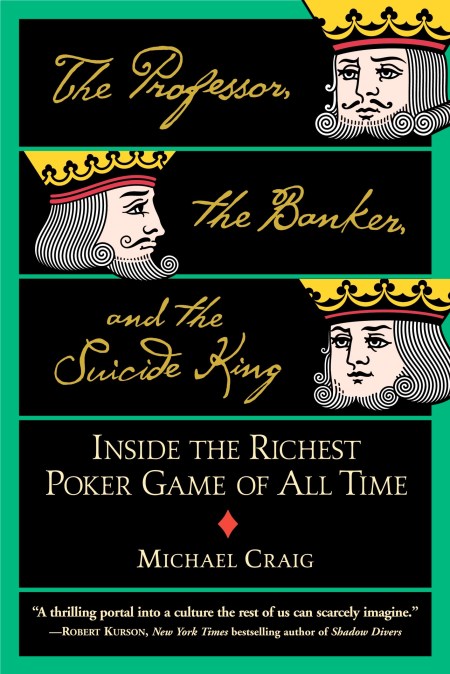 The Professor, the Banker, and the Suicide King