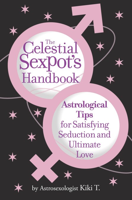 The Celestial Sexpot's Handbook