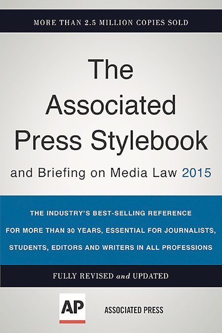 The Associated Press Stylebook 2015