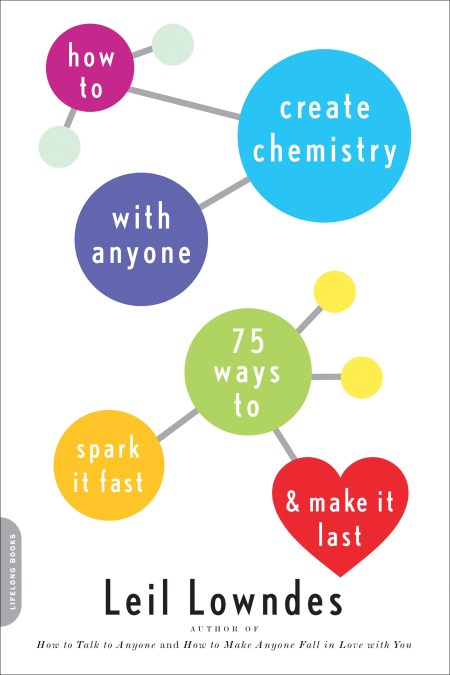 How to Create Chemistry with Anyone