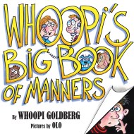 Whoopi’s Big Book of Manners