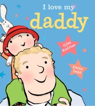 I Love My Daddy [board book]