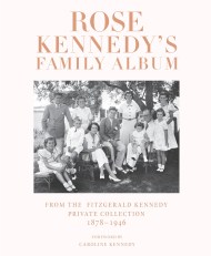 Rose Kennedy’s Family Album