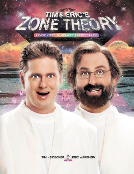 Tim and Eric’s Zone Theory