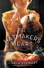 The Hatmaker’s Heart