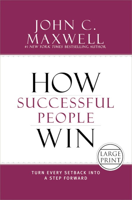 How Successful People Win