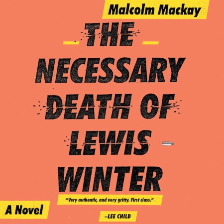 The Necessary Death of Lewis Winter