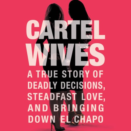 Cartel Wives