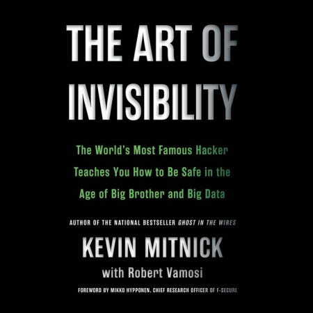 The Art of Invisibility