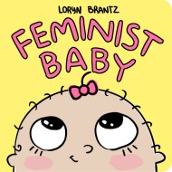 Feminist Baby