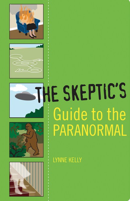 The Skeptic’s Guide to the Paranormal