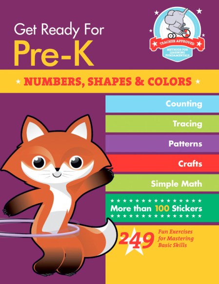 Get Ready for Pre-K: Numbers, Shapes & Colors