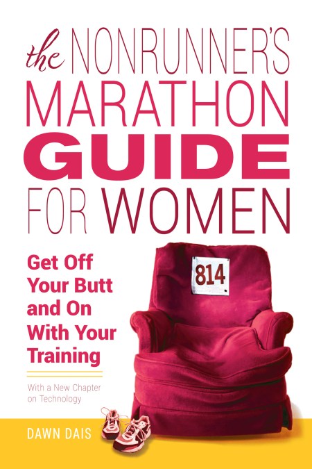 The Nonrunner's Marathon Guide for Women