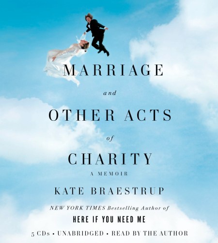 Marriage and Other Acts of Charity