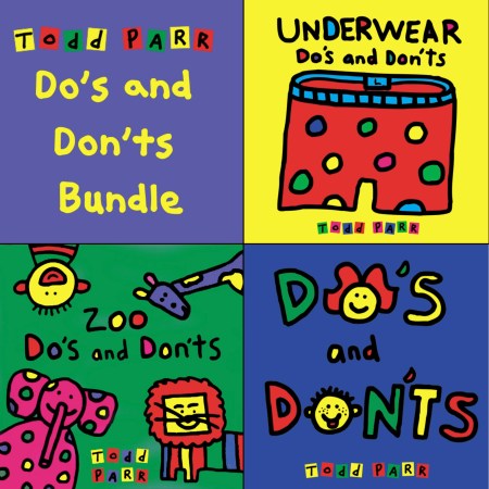 Todd Parr’s Do’s and Don’ts Bundle