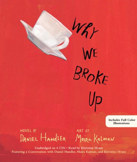 Why We Broke Up