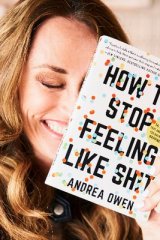 Andrea Owen_How to Stop Feeling Like Sh*t