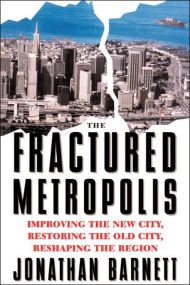 The Fractured Metropolis