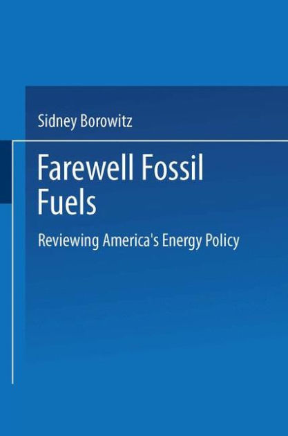 Farewell Fossil Fuels