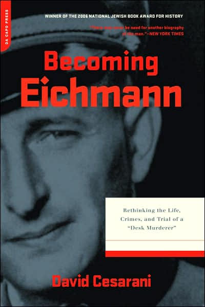 Becoming Eichmann