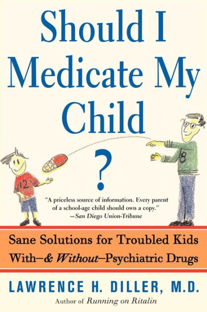 Should I Medicate My Child?