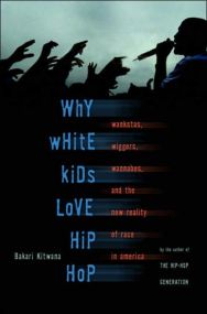 Why White Kids Love Hip Hop