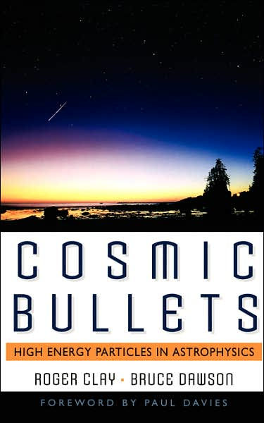 Cosmic Bullets