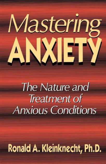 Mastering Anxiety