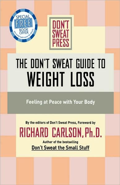 The Don’t Sweat Guide to Weight Loss