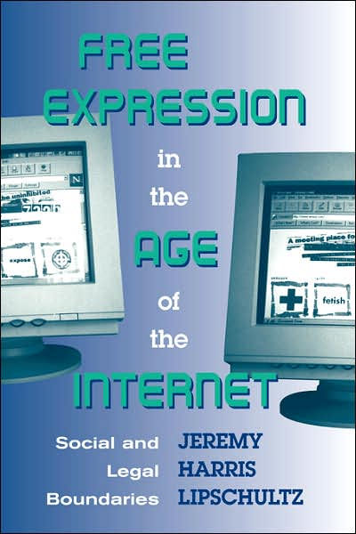 Free Expression in the Age of the Internet