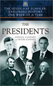 The Seven-Day Scholar: The Presidents