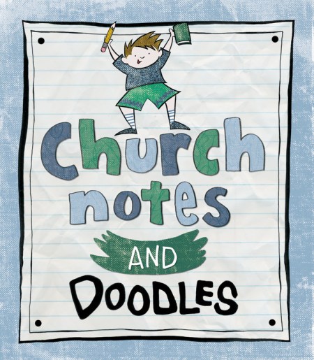 Church Notes & Doodles for Boys