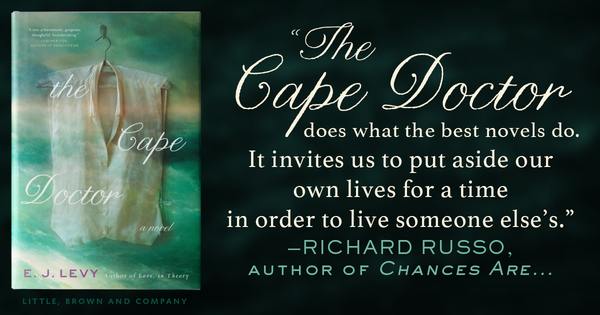 The Cape Doctor - Richard Russo quote