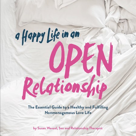 A Happy Life in an Open Relationship