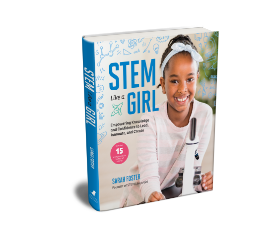 STEM Like a Girl Book Picture by Sarah Foster