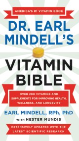 Dr. Earl Mindell's Vitamin Bible