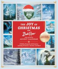 The Joy of Christmas with Bob Ross: The Official Advent Calendar (Featuring Bob’s Voice!)