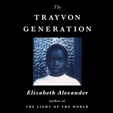 The Trayvon Generation