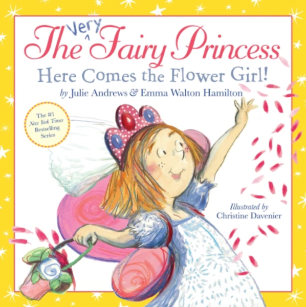 Cover of The Very Fairy Princess: Here Comes the Flower Girl!