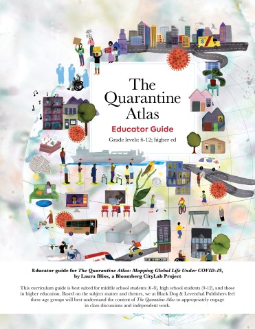 Educator Guide for The Quarantine Atlas: Mapping Global Life Under COVID-19