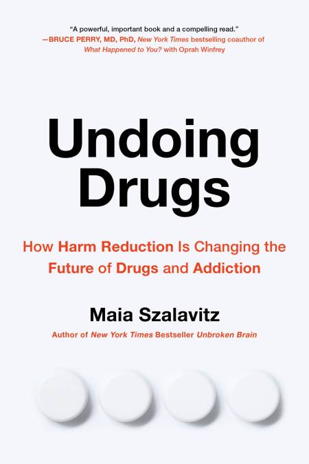 Undoing Drugs