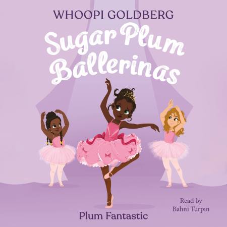 Sugar Plum Ballerinas: Plum Fantastic